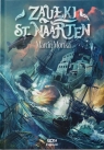 Morza wszeteczne T.3 Zaułki St. Naarten Marcin Mortka