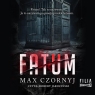Fatum (Audiobook) Max Czornyj