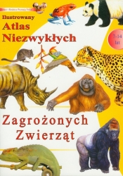 Ilustrowany atlas niezwykłych zagrożonych zwierząt - <br />