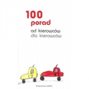 100 porad od kierowców dla kierowców - Krzęczko Bogdan