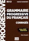 Grammaire progressive du Francais Perfectionnement poziom B2/C2 Avec 600 Gregoire Maia
