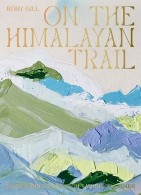 On the Himalayan Trail - Gill Romy