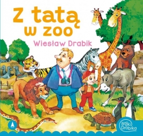 Z tatą w zoo - Marek Szal, Wiesław Drabik