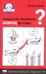 Szwajcarska demokracja szansą dla Polski? Biblioteka Rządzących i Rządzonych. Tom 8