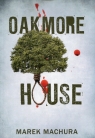 Oakmore House Marek Machura