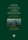 Azja Wschodnia i Azja Południowa w stosunkach międzynarodowych