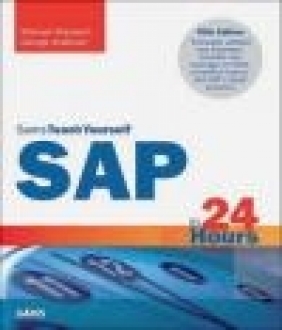 SAP in 24 Hours, Sams Teach Yourself Michael Missbach, George Anderson