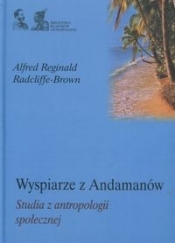 Wyspiarze z Andamanów - Alfred Reginald Radcliffe-Brown