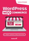 Wordpress Woocommerce. Stwórz zyskowny sklep internetowy Pichalski Dariusz