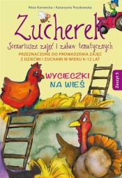 Zucherek z.5 Wycieczki na wieś. Scenariusze...