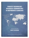 Procesy regionalnej integracji ekonomicznej w gospodarce globalnej