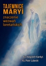 Tajemnice Maryi - znaczenie wezwań loretańskich