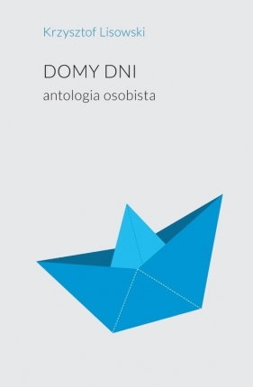Domy dni - Lisowski Krzysztof