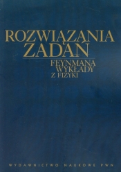 Rozwiązania zadań Feynmana wykłady z fizyki