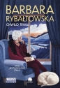 Saga BEZ POŻEGNANIA. Tom 9. Chwilo trwaj (Duże Litery) - Barbara Rybałtowska