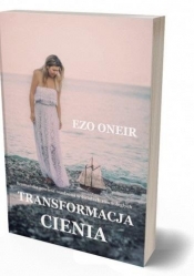 Transformacja Cienia - Ezo Oneir