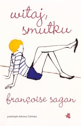 Witaj smutku - Françoise Sagan