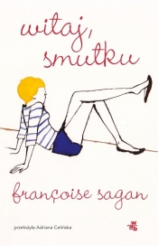 Witaj smutku - Françoise Sagan