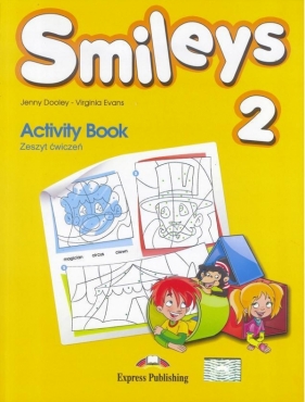 Smileys 2. Activity Pack. Zeszyt ćwiczeń + podręcznik cyfrowy (materiał ćwiczeniowy) - Virginia Evans, Jenny Dooley