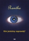 Kim jesteśmy naprawdę? Ramtha