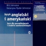Akademicki język angielski i amerykański   Kurs dla początkujących i Johnston Bill, Rydel-Johnston Katarzyna