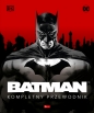 Batman. Kompletny przewodnik - Matthew K. Manning