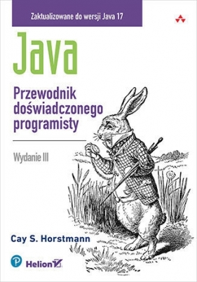 Java. Przewodnik doświadczonego programisty. Wydanie III - Cay S. Horstmann