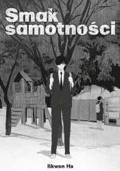 Smak samotności. Tom 1 - Ilkwon Ha