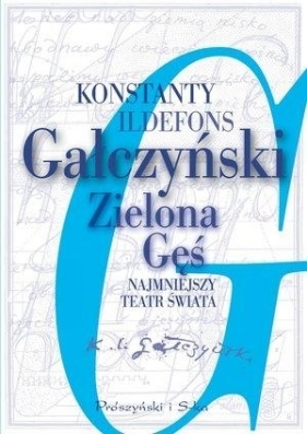 Zielona Gęś - Konstanty Ildefons Gałczyński