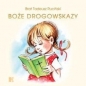Boże drogowskazy (dla dziewczynek) - Tadeusz Ruciński