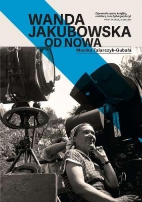 Wanda Jakubowska Od nowa - Talarczyk-Gubała Monika