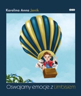 Oswajamy emocje z Limbisiem - Karolina Anna Janik