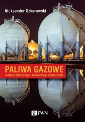 Paliwa gazowe - Aleksander Szkarowski