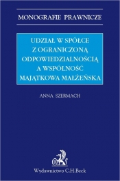 Udział w spółce z ograniczoną odpowiedzialnością a wspólność majątkowa małżeńska