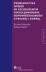 Problematyka spółek ze szczególnym uwzględnieniem odpowiedzialności Sitkowska Krystyna, Stępień Tadeusz