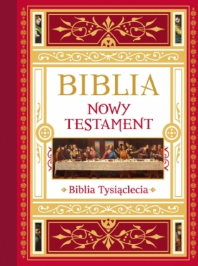 Biblia. Nowy Testament. Tekst – komentarz – ilustracje
