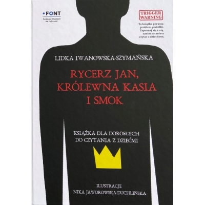 Rycerz Jan Królewna Kasia i Smok