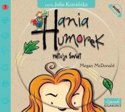 Hania Humorek ratuje świat (Audiobook)