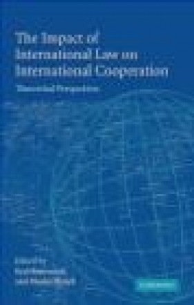 Impact of International Law on International Cooperation - B Eyal