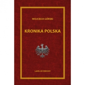 Kronika Polska - Wojciech Jan Górski