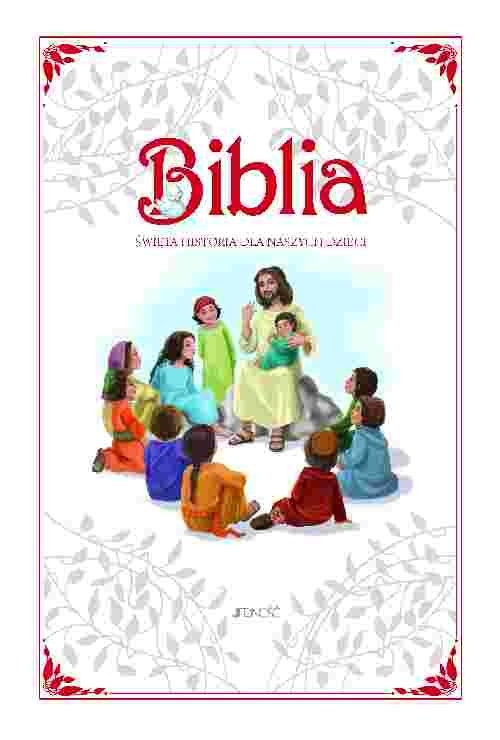 Biblia. Święta Historia dla naszych dzieci