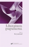 Literatura popularna T.3 Kryminał Ewa Bartos, Katarzyna Niesporek-Klanowska