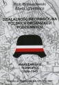 Działalność informacyjna polskich organizacji podziemnych. Warszawskie Termopile 1944 - Aneta Ignatowicz, Piotr Rozwadowski