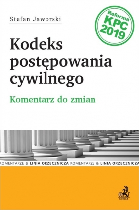 Kodeks postępowania cywilnego. Komentarz do zmian - Stefan Jaworski