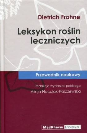 Leksykon roślin leczniczych - Dietrich Frohne