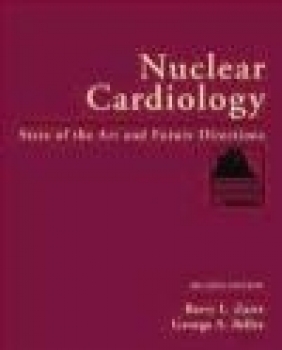 Nuclear Cardiology Barry L. Zaret, George A. Beller, B Zaret