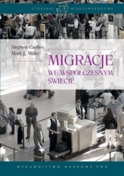 MIGRACJE WE WSPÓŁCZESNYM ŚWIECIE