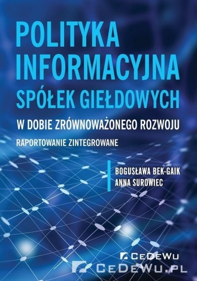 Polityka informacyjna spółek giełdowych w dobie zrównoważonego rozwoju