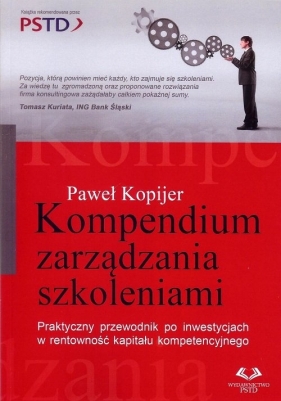 Kompendium zarządzania szkoleniami - Kopijer Paweł 