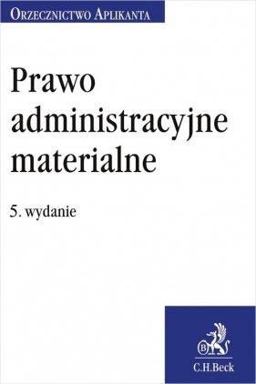 Prawo administracyjne materialne Orzecznictwo Aplikanta - Jakub Rychlik